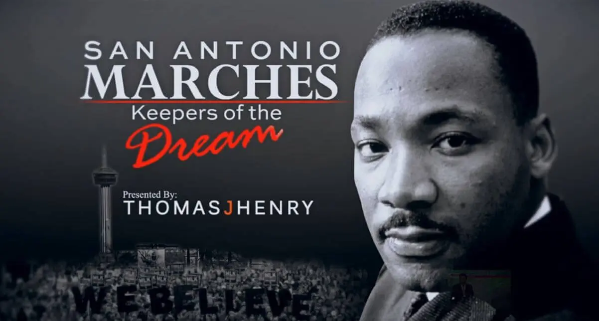 Thomas J. Henry Presents “San Antonio Marches: Keepers of the Dream” Documentary 1 Thomas J. Henry Presents “San Antonio Marches: Keepers of the Dream” Documentary keepersofthedream